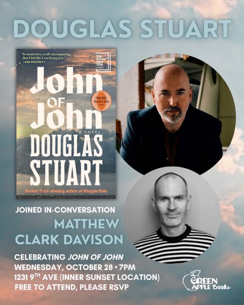 Douglas Stuart with the cover of John of John and Matthew Clark Davison, promoting their October 28 event at Green Apple Books on 9th Avenue in San Francisco.